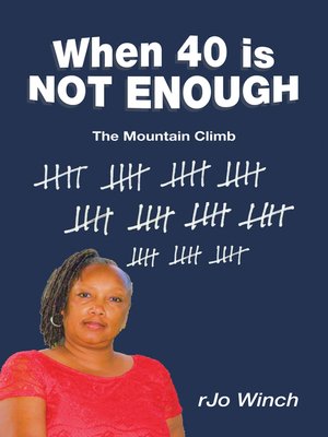 cover image of When 40 Is  Not Enough